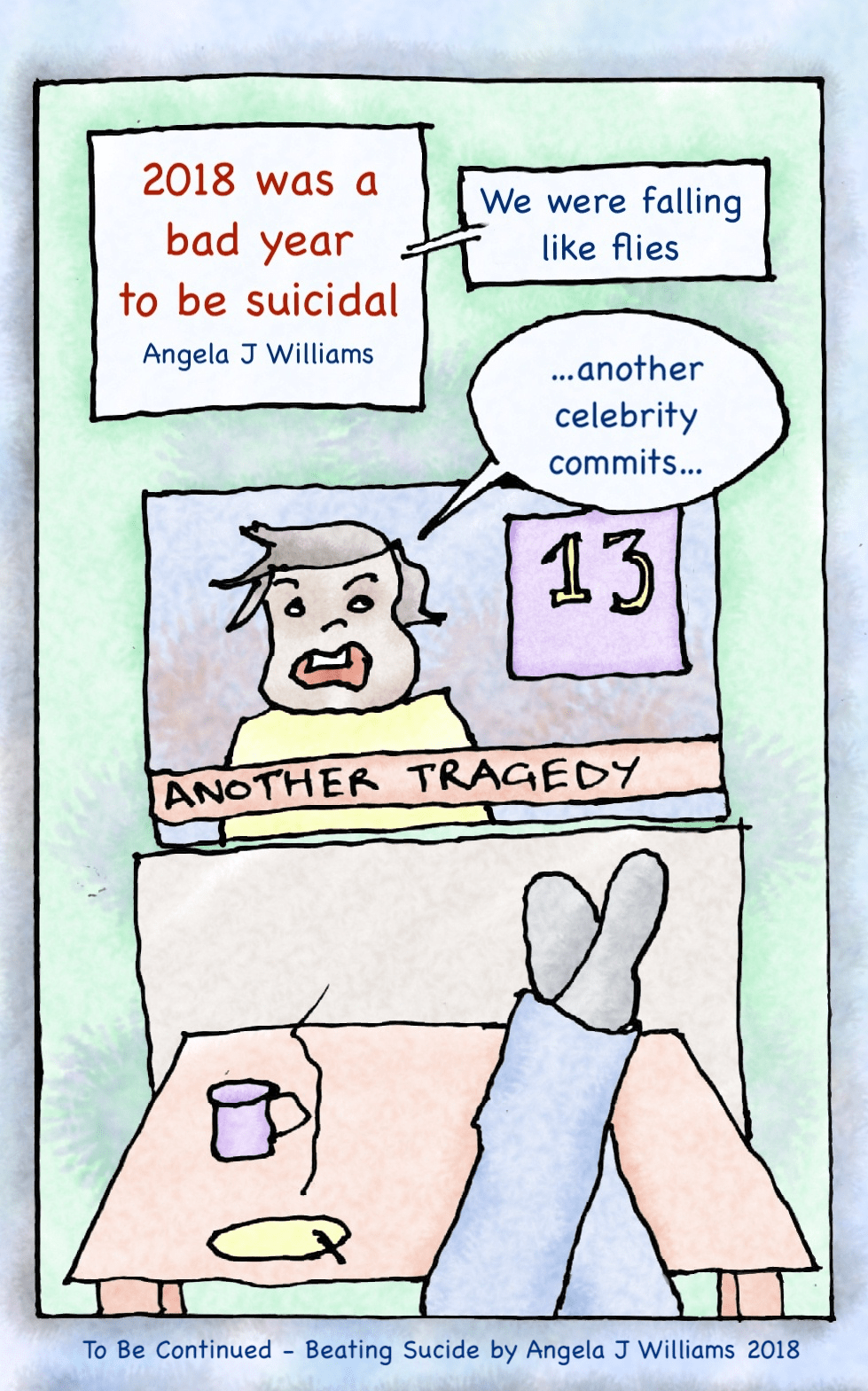To Be Continued is a hand-drawn comic about suicide. digitally painted in a watercolour style. Tweet @boxedangel